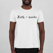 Faith + Works Tee